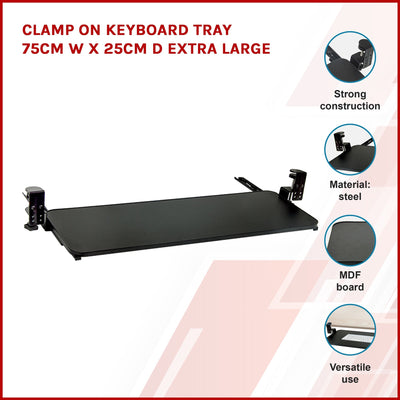 Clamp On Keyboard Tray 75cm W x 25cm D Extra Large Payday Deals