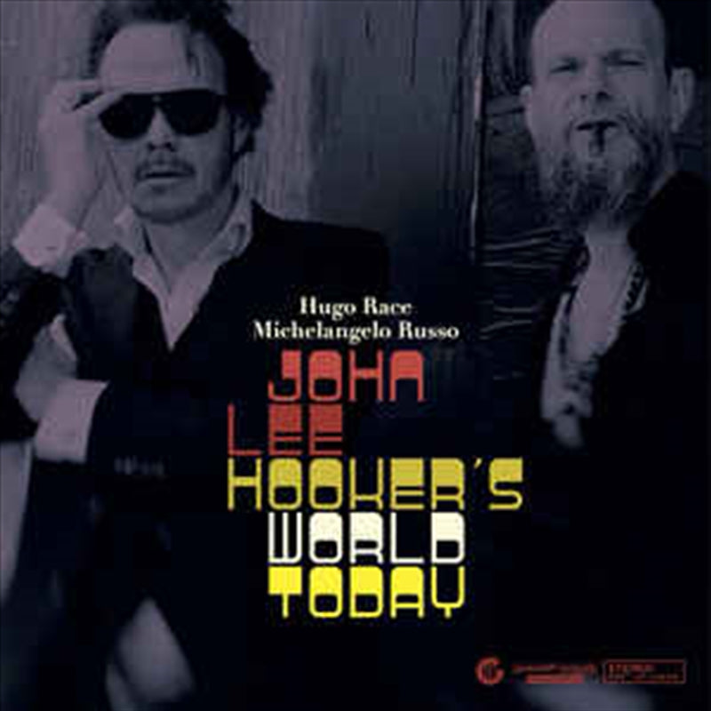 John Lee Hookers World Today - Race, Hugo: Michelangelo Russo Cd Album