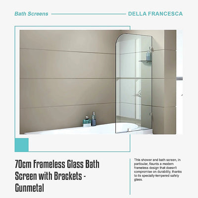 70cm Frameless Glass Bath Screen with Brackets - Gunmetal