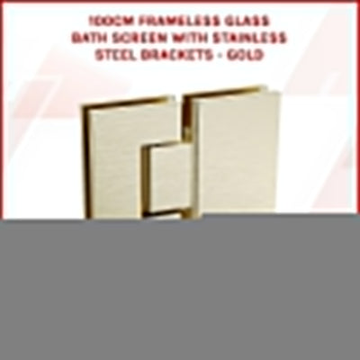 100cm Frameless Glass Bath Screen with Stainless Steel Brackets - Gold