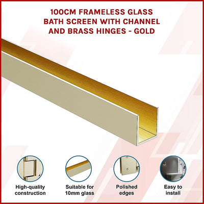 100cm Frameless Glass Bath Screen with Channel and Brass Hinges - Gold