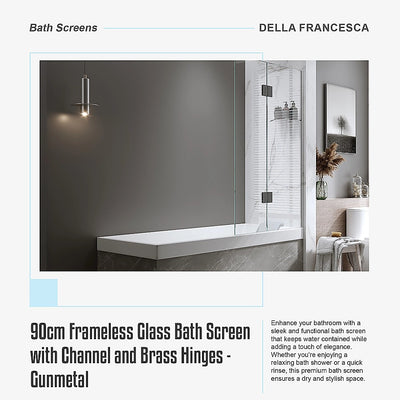 90cm Frameless Glass Bath Screen with Channel and Brass Hinges - Gunmetal