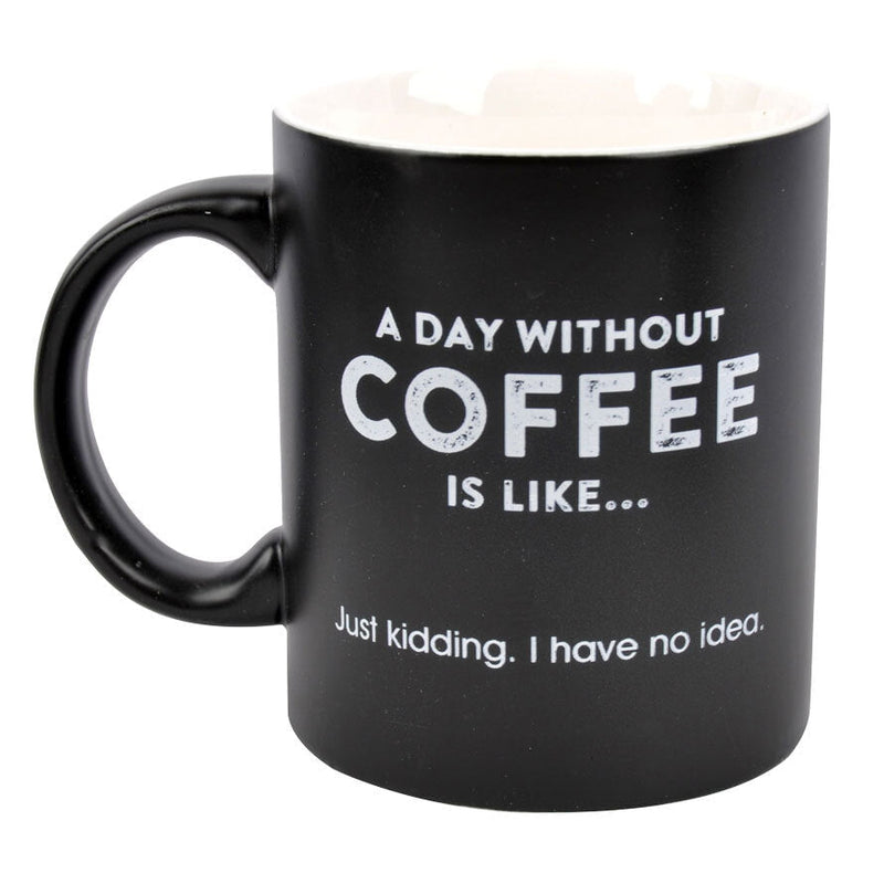 A Day Without Coffee Mug Payday Deals